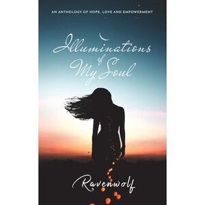 Illuminations of My Soul -- Ravenwolf